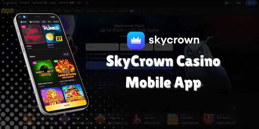 SkyCrown Casino Mobile App